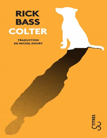 Colter de Rick Bass, couverture du livre