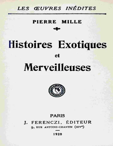 Histoires exotiques et merveilleuses de Pierre Mille, couverture du livre