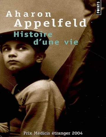 Histoire d'une vie d’Aharon Appelfeld, couverture du livre