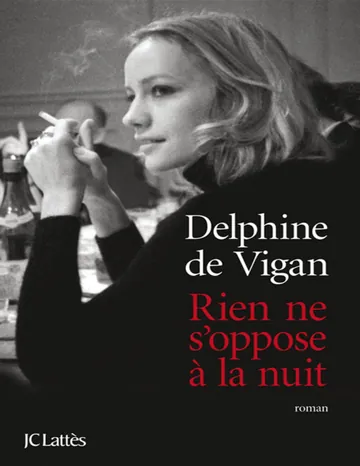 Rien ne s'oppose à la nuit de Delphine de Vigan, couverture du livre