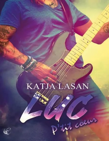 Luc - P'tit coeur (French Edition) de Katja Lasan, couverture du livre