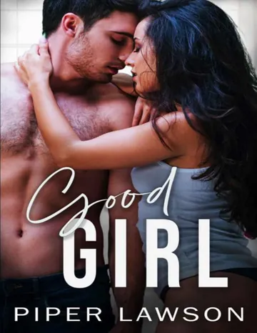 Good Girl: Une romance New Adult (French Edition) de Piper Lawson, couverture du livre