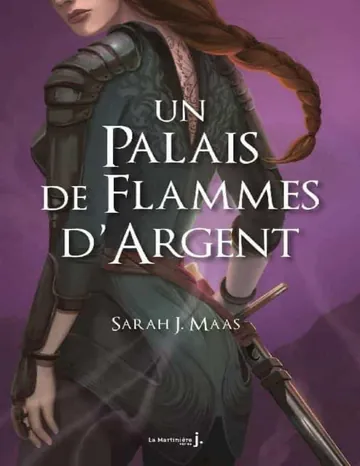 Un Palais de flammes d'argent de Sarah j Maas, couverture du livre