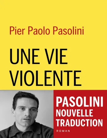 Une vie violente de Pier Paolo Pasolini, couverture du livre