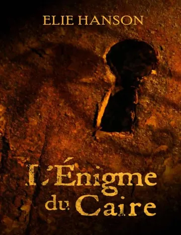 L'énigme du Caire d’Elie Hanson, couverture du livre