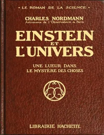 Einstein et l'univers: Une lueur dans le mystère des choses de Charles Nordmann, couverture du livre