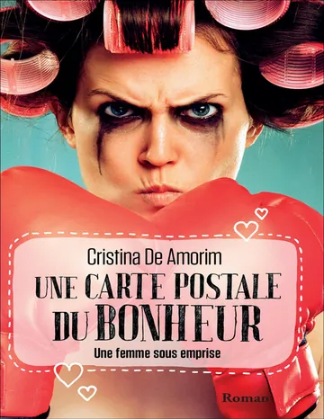 Une carte postale du bonheur de Cristina De Amorim, couverture du livre