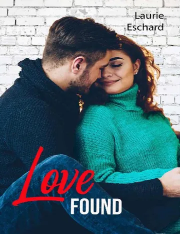 Love Found: Tome 5 (French Edition) de Laurie Eschard, couverture du livre