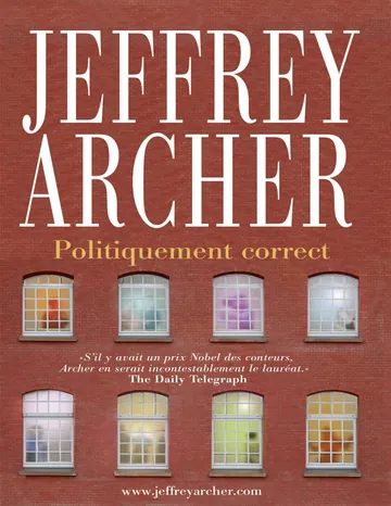 Politiquement correct de Jeffrey Archer, couverture du livre