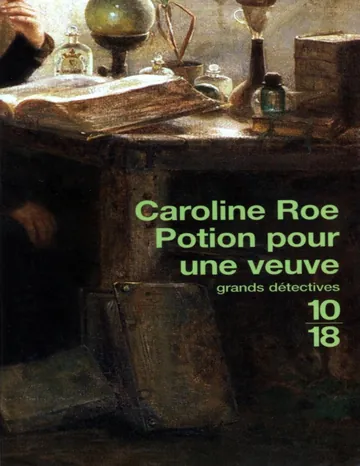 Potion pour une veuve de Caroline Roe, couverture du livre