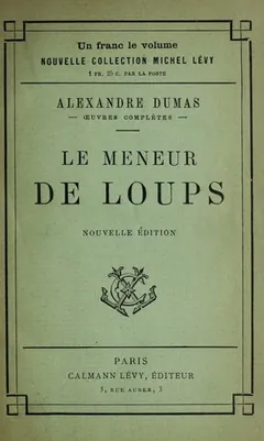 Le Meneur De Loups d’Alexandre Dumas, couverture du livre