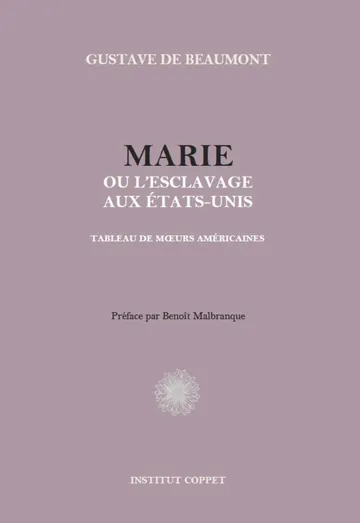 Marie; ou, l'Esclavage aux Etats-Unis: Tableau de moeurs américaines de Gustave de Beaumont, couverture du livre