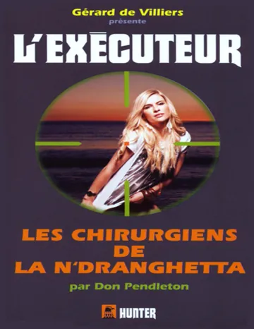Les chirurgiens de la N'Dranghetta de Don Pendleton, couverture du livre