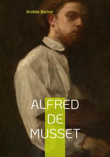 Alfred de Musset d’Arvède Barine, couverture du livre