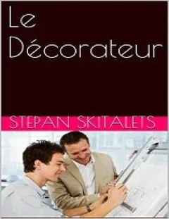 Le Décorateur - Skitalets