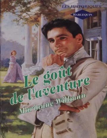 Le Gout De L'Aventure de Marianne Willman, couverture du livre