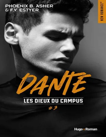 Les dieux du campus Tome 3 - Dante de F.V. Estyer, couverture du livre