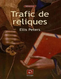 Trafic de reliques - Ellis Peters