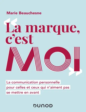 La marque, c’est moi de Marie Beauchesne, couverture du livre