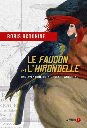 Le Faucon et l'Hirondelle d’Akounine Boris, couverture du livre