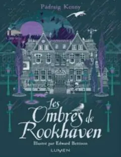 Rookhaven T2 : Les Ombres de Rookhaven - Kenny Pádraig