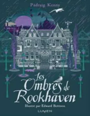 Rookhaven T2 : Les Ombres de Rookhaven de Kenny Pádraig, couverture du livre