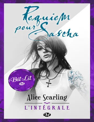 Requiem pour Sascha - L'Intégrale d’Alice Scarling, couverture du livre