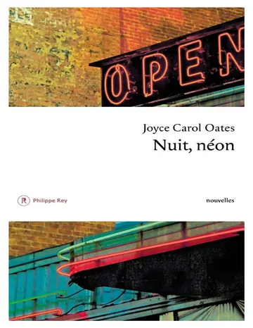 Nuit, néon de Joyce Carol Oates, couverture du livre