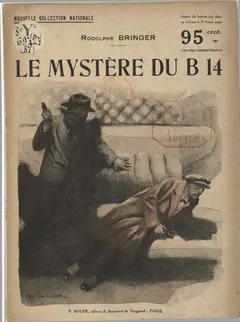 Le Mystère du B 14 - Rodolphe Bringer