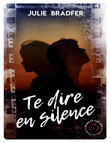 Te dire en silence de Julie Bradfer, couverture du livre