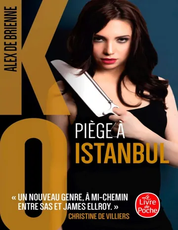Piège à Istanbul d’Alex de Brienne, couverture du livre