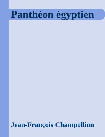 Panthéon égyptien de Jean-François Champollion, couverture du livre