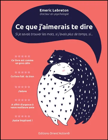 CE QUE J'aimerais TE Dire: Si je savais trouver les mots, si j’avais plus de temps, si… (French Edition) d’Emeric Lebreton, couverture du livre