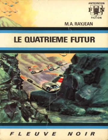 Le quatrième futur de Max-André Rayjean, couverture du livre