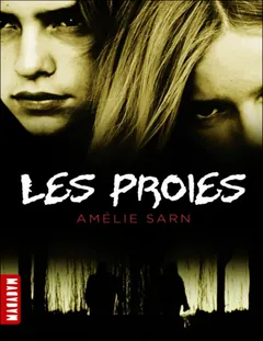 Les Proies - Amélie Sarn