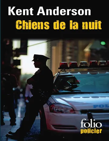 Chiens de la nuit de Kent Anderson, couverture du livre