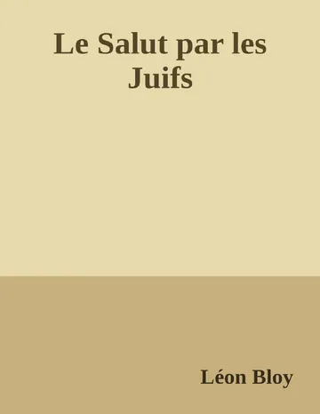 Le Salut par les Juifs de Léon Bloy, couverture du livre