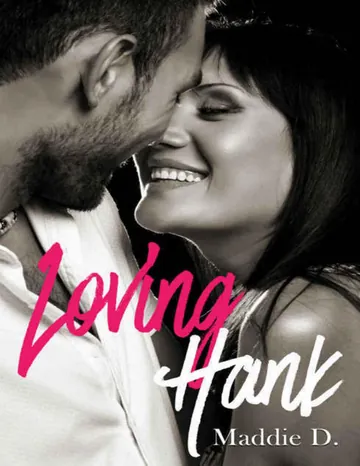 Loving Hank de Maddie D., couverture du livre