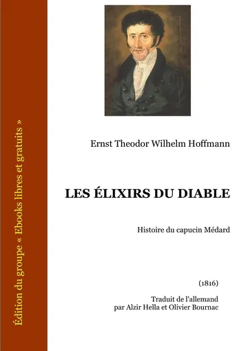 Les Élixirs du Diable - Histoire du capucin Médard d’Ernst Theodor Wilhelm Hoffmann, couverture du livre