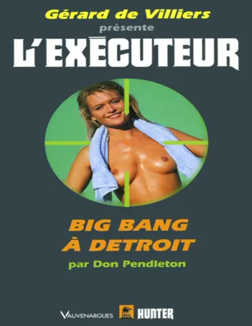 Big Bang à Détroit de Don Pendleton, couverture du livre