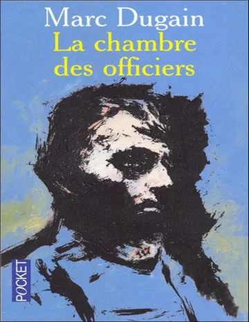 La chambre des officiers de Marc Dugain, couverture du livre