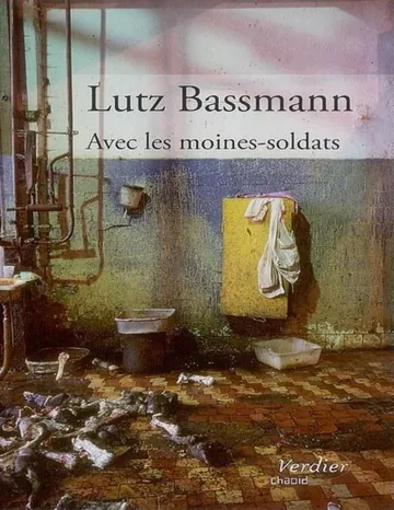 Avec les moines soldats de Bassmann Lutz, couverture du livre