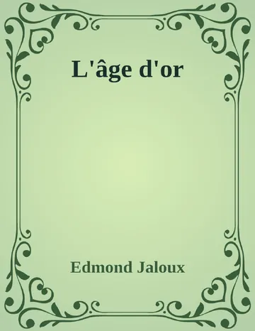 L'âge d'or d’Edmond Jaloux, couverture du livre