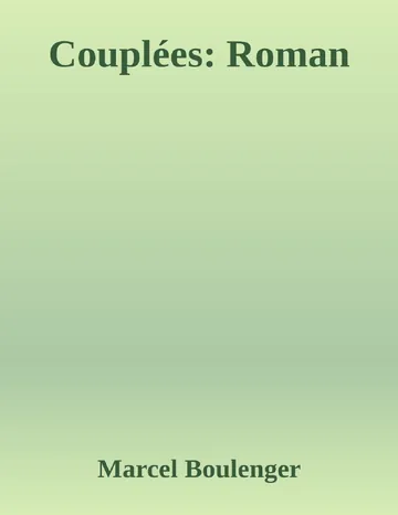 Couplées: Roman de Marcel Boulenger, couverture du livre