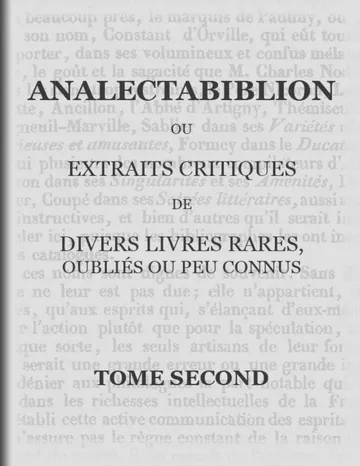 Analectabiblion, Tome 2 (of 2) / ou extraits critiques de divers livres rares, oubliés ou peu connus d’Auguste François Louis Scipion de Grimoard Beauvoir Du Roure, couverture du livre
