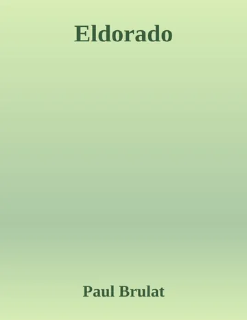 Eldorado de Paul Brulat, couverture du livre