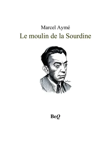 Le moulin de la Sourdine de Marcel Aymé, couverture du livre