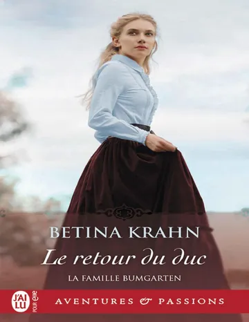 La famille Bumgarten 3 - Le retour du duc de Betina Krahn, couverture du livre
