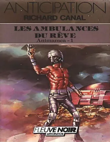 Animamea 1 - Les ambulances du rêve de Richard Canal, couverture du livre