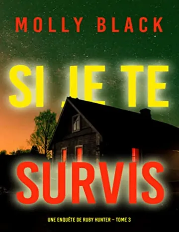 Si je te survis de Molly Black, couverture du livre
